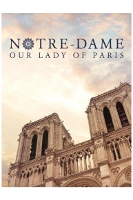 Notre-Dame: Our Lady of Paris