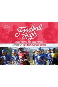 Foodball High - Italian Cuisine and High School Football