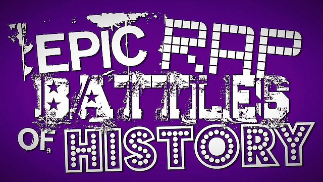 Watch Epic Rap Battles of History Online