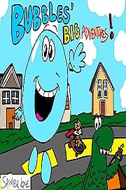Bubbles' Big Adventures poster