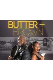 Butter and Brown poster