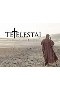 Tetelestai- The Eternal Story of Redemption