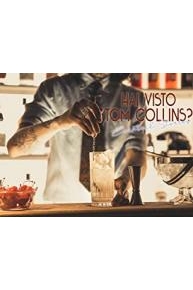 Have you seen Tom Collins? Cocktail Stories