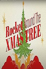 Rocket Around the Xmas Tree