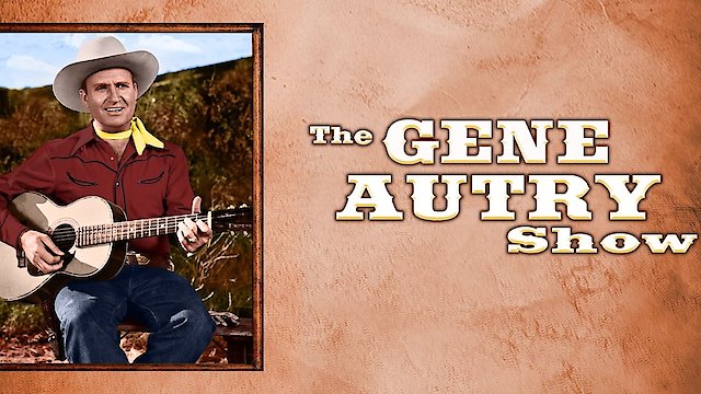 Watch The Gene Autry Show Online