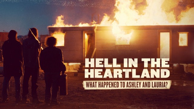 Watch Hell in the Heartland: What Happened to Ashley and Lauria? Online