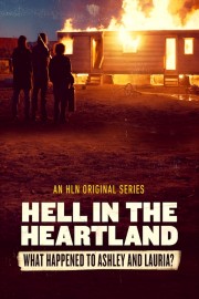 Hell in the Heartland: What Happened to Ashley and Lauria? poster