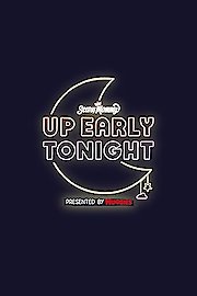 Up Early Tonight poster