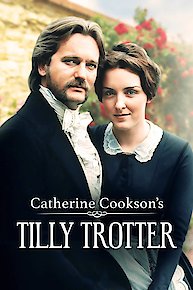 Catherine Cookson's Tilly Trotter