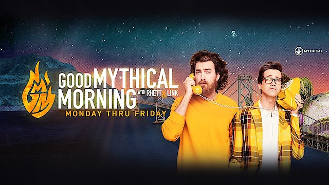 Watch Good Mythical Morning Online