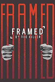 Framed by the Killer