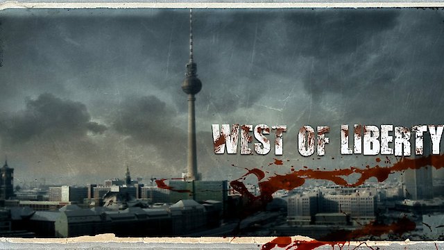 Watch West of Liberty Online