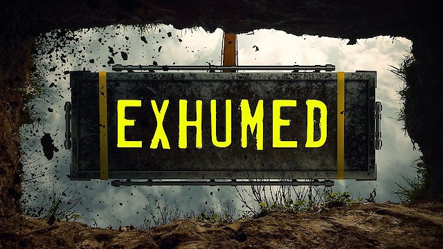 Watch Exhumed Online