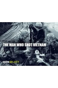 The Man Who Shot Vietnam