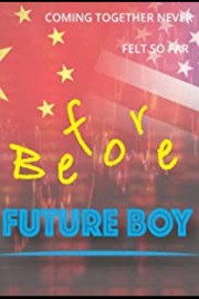 Before Future Boy