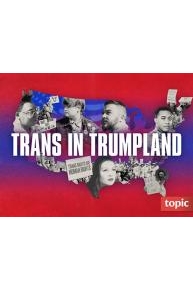 Trans In Trumpland