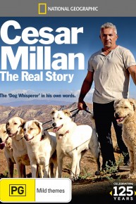 Cesar Millan: The Real Story