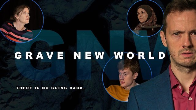 Watch Grave New World Online