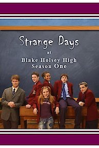 Strange Days at Blake Holsey High