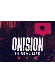 Onision: In Real Life