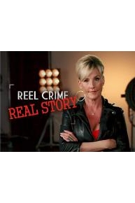 Reel Crime/Real Story