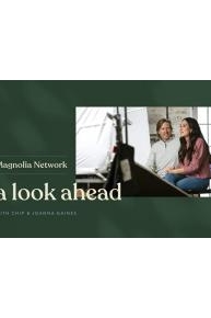 Magnolia Network: A Look Ahead