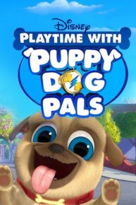 Playtime with Puppy Dog Pals