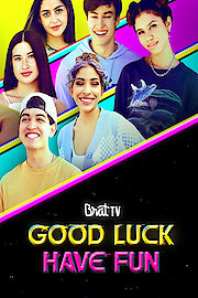 Good Luck Have Fun poster