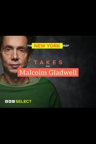 Takes: Malcolm Gladwell on New York