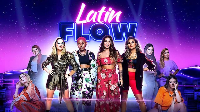 Watch Latin Flow Online