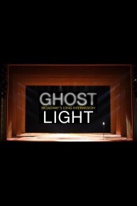 Ghost Light: Broadway's Long Intermission