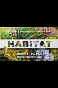 Philadelphia Flower Show - Habitat: Nature's Masterpiece