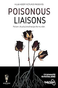 Poisonous Liaisons