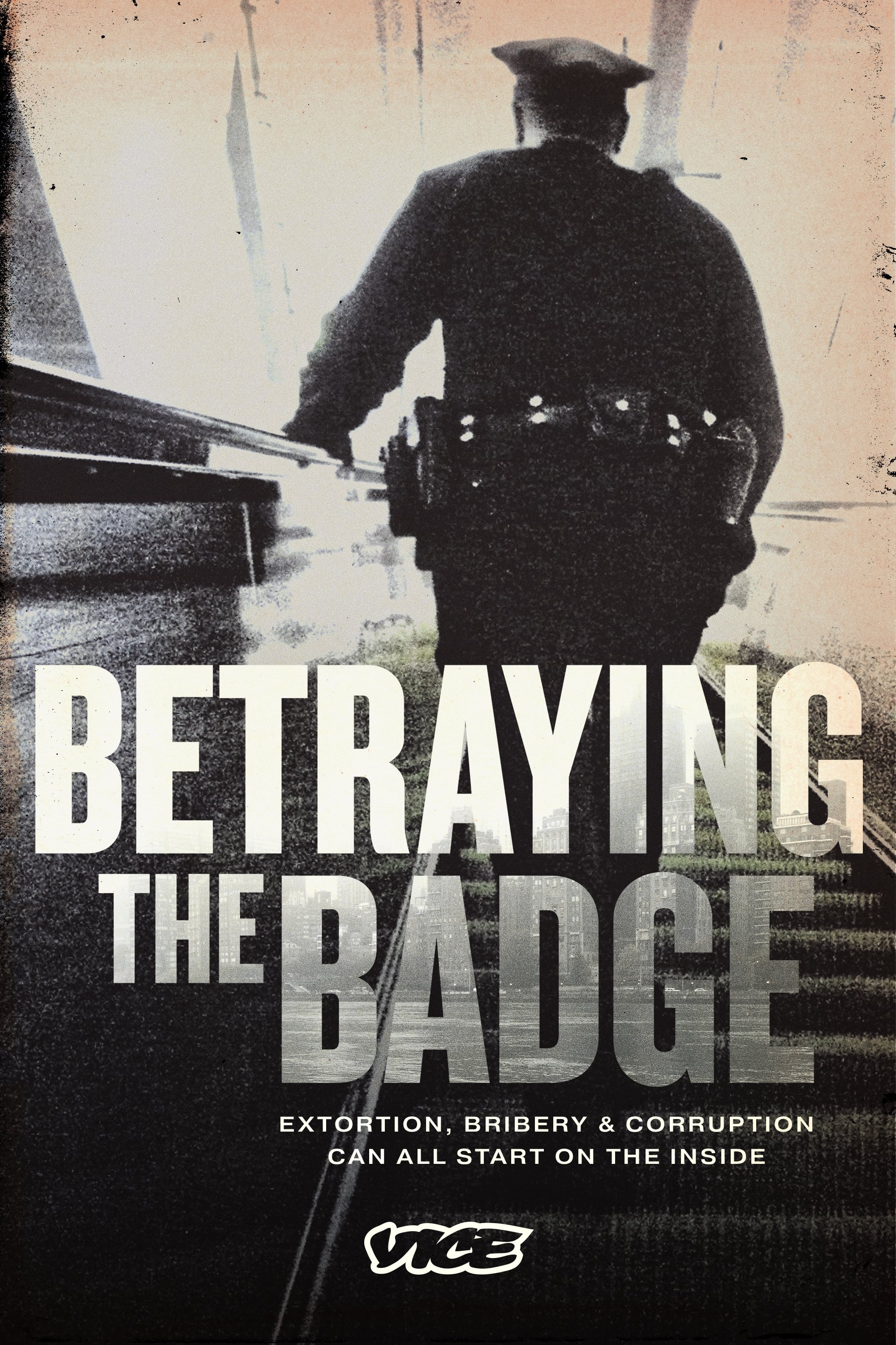 Betraying the Badge