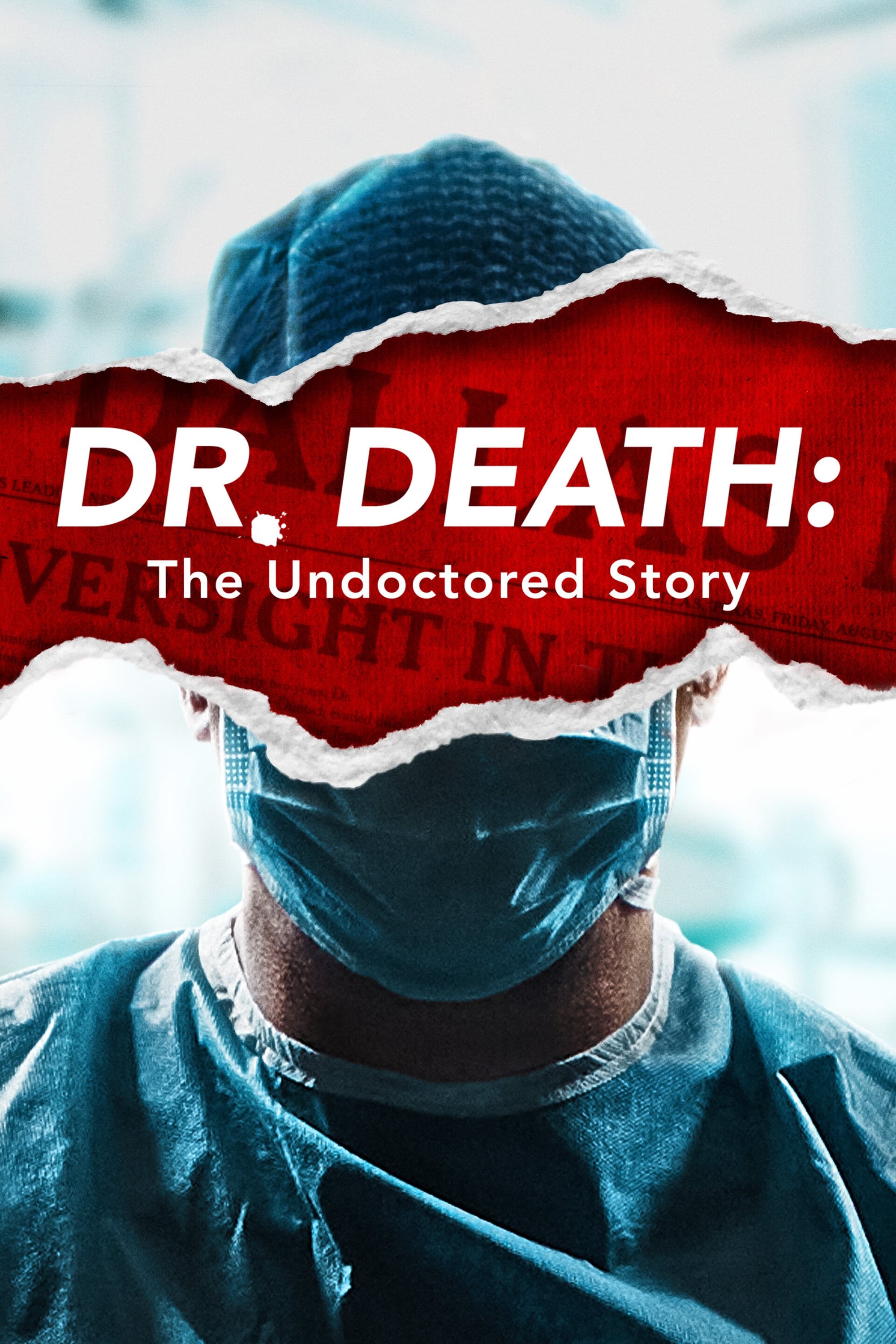 Dr. Death: The Undoctored Story