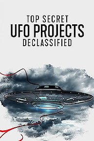 Top Secret UFO Projects: Declassified