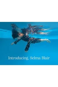 Introducing, Selma Blair