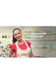 Dulces detalles con Paulina poster