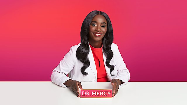 Watch Dr. Mercy Online