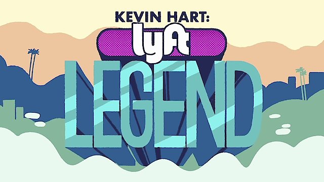 Watch Kevin Hart: Lyft Legend Online