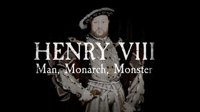 Watch Henry VIII: Man, Monarch, Monster Online