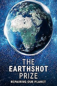 The Earthshot Prize: Repairing Our Planet