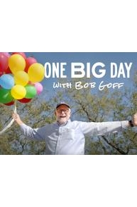 One Big Day with Bob Goff