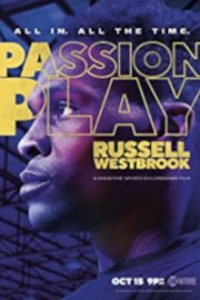 Passion Play: Russell Westbrook