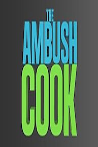 The Ambush Cook