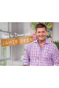 Home for Dinner with Jamie Deen