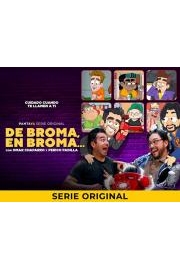 DE BROMA, EN BROMA… poster