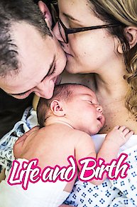 Life and Birth