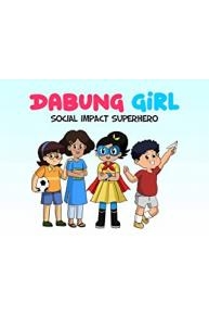 Dabung Girl - Social Impact Superhero