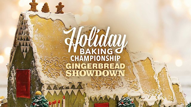 Watch Holiday Baking Championship: Gingerbread Showdown Online